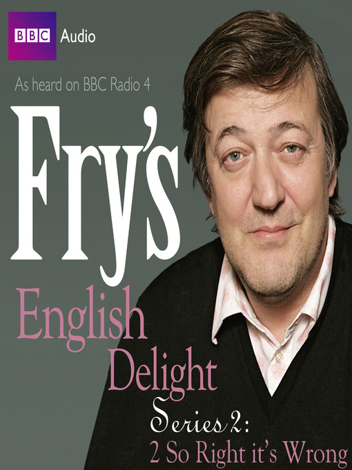 Title details for So Wrong it's Right by Stephen Fry - Available